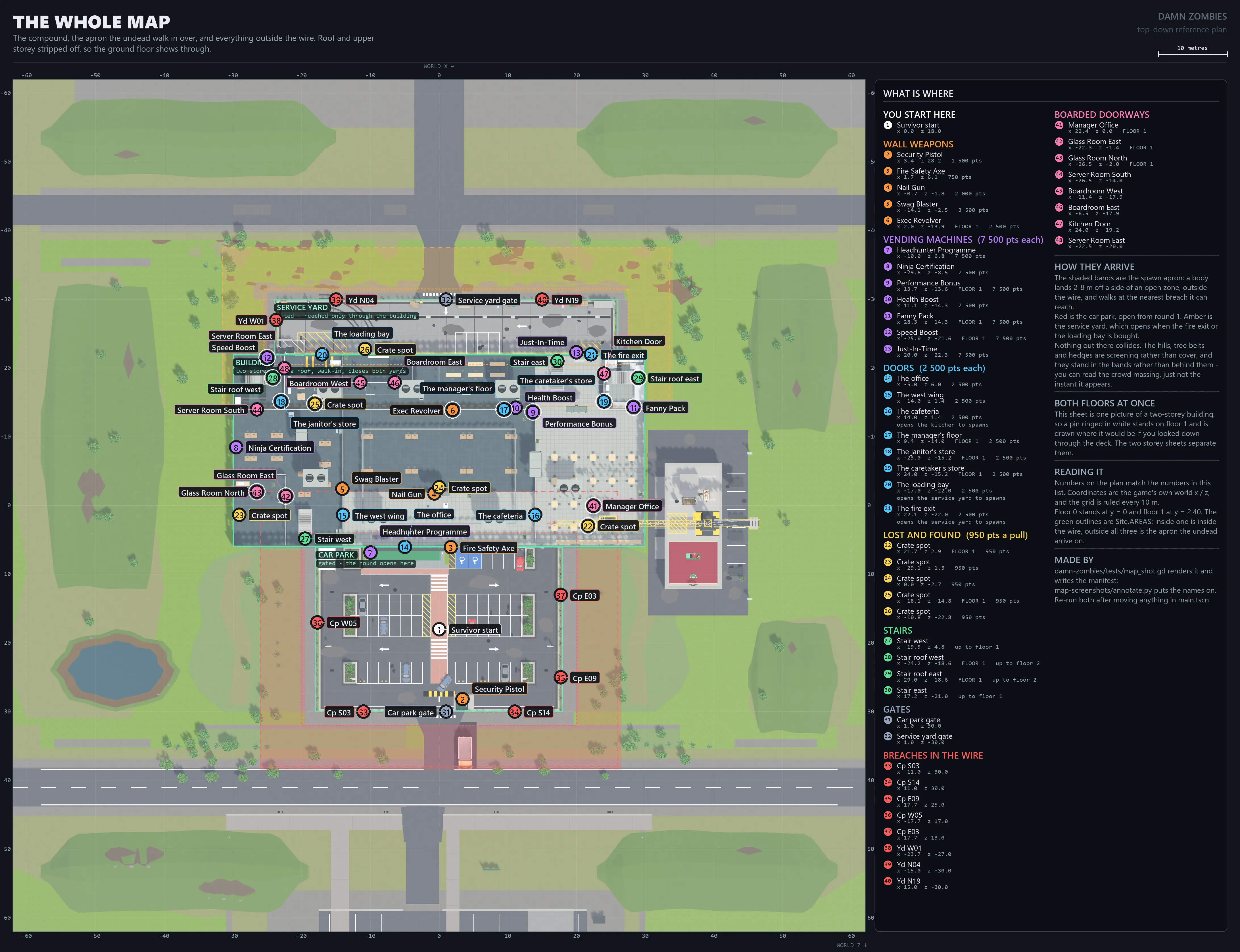Whole map of the compound. The whole field. The compound in the middle, the apron the undead walk in over, and the screening outside the wire.